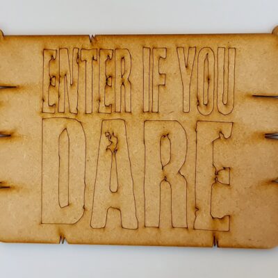 MDF Enter If You Dare Halloween Decoration